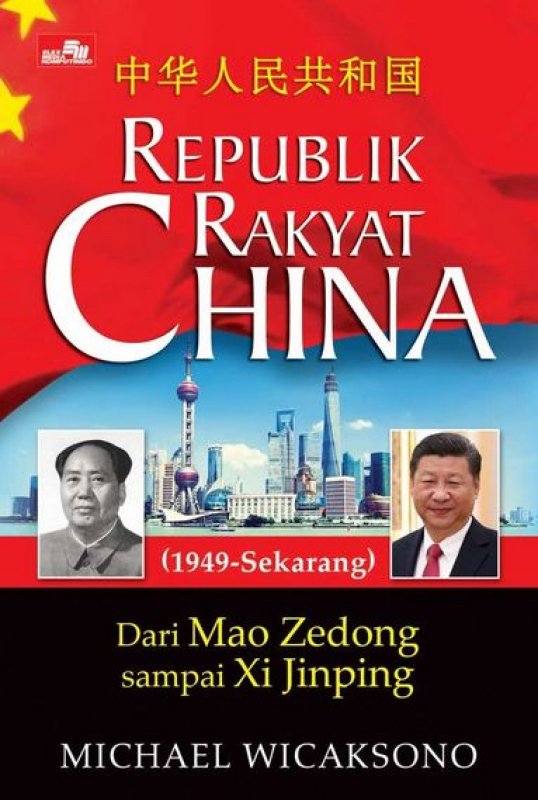 Cover Buku Republik Rakyat China - Dari Mao Zedong Sampai Xi Jinping