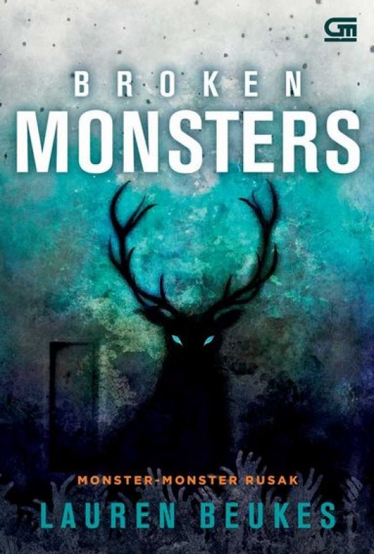 Cover Buku Broken Monsters - Monster-Monster Rusak