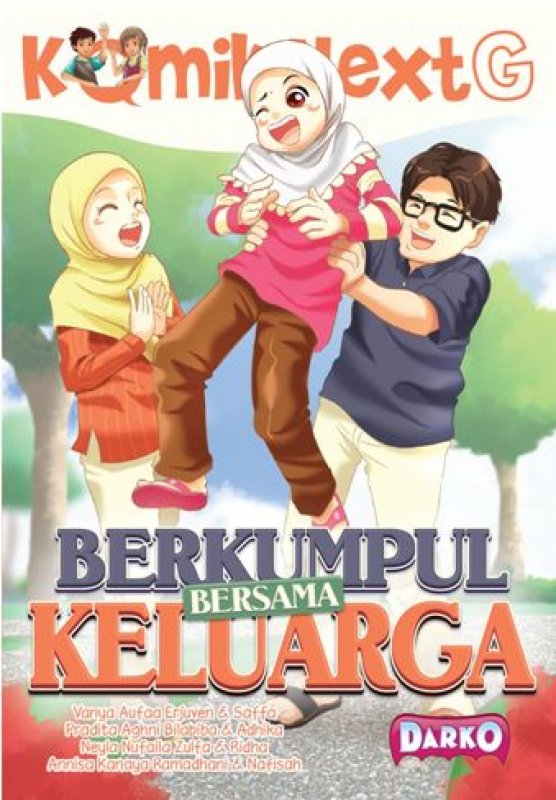Cover Buku Komik Next G: Berkumpul Bersama Keluarga