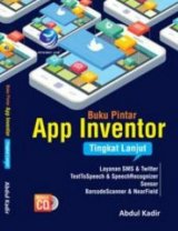Buku Pintar App Inventor Tingkat Lanjut+cd