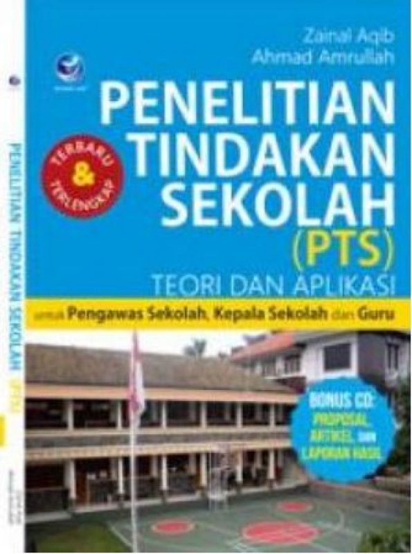 Cover Buku Penelitian Tindakan Sekolah (PTS) Untuk Pengawas Sekolah, Kepala Sekolah Dan Guru + cd