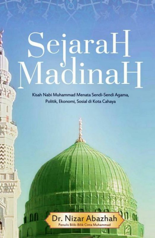 Cover Buku Sejarah Madinah edisi repackage (Cover Baru)
