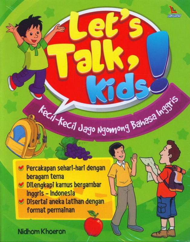 Cover Buku Lets Talk Kids: Kecil-Kecil Jago Ngomong Bahasa Inggris