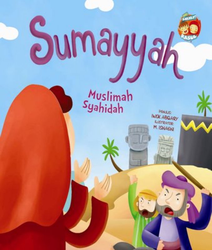 Cover Buku BB.SERI SAHABAT RASUL: SUMAYYAH MUSLIMAH SYAHIDAH