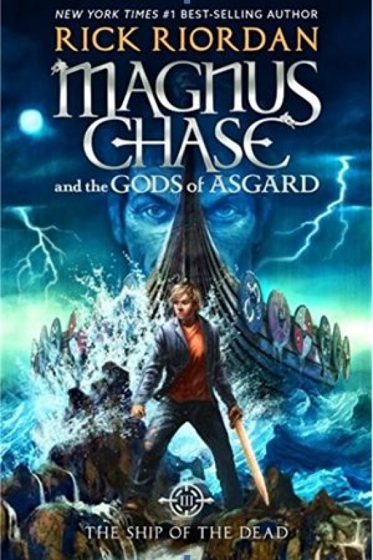 Cover Buku Magnus Chase And The Gods Of Asgard #3 (The Ship of the Dead)