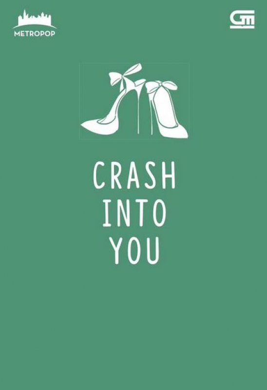 Cover Buku Crash Into You (Cover Baru)