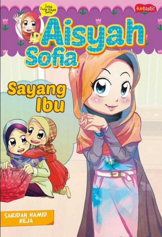 Cover Buku Aisyah Sofia : Sayang Ibu