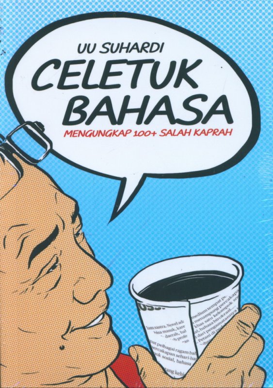 Cover Buku Celetuk Bahasa Mengungkap 100+ Salah Kaprah