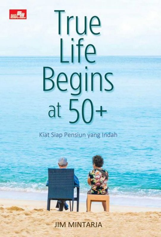 Cover Buku True Life Begins at 50+
