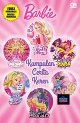 Barbie: Kumpulan Cerita Keren Edisi Dwi Bahasa Inggris - Indonesia