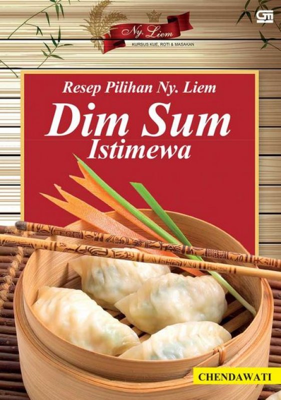 Cover Buku Resep Pilihan Ny. Liem Dim Sum Istimewa (Edisi Revisi)