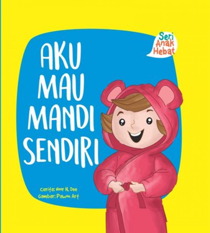 Cover Buku Aku Mau Mandi Sendiri