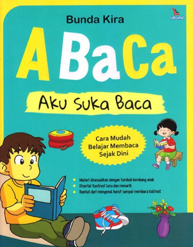 Cover Buku A BA CA : AKU SUKA BACA