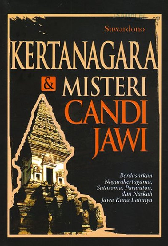Cover Buku Kertanagara & Misteri Candi Jawi