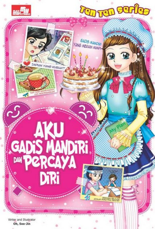 Cover Buku Ten-Ten: Aku Gadis Mandiri & Percaya Diri!
