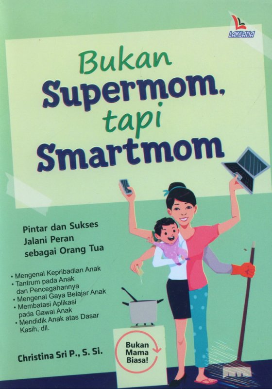 Cover Buku Bukan Supermom Tapi Smartmom
