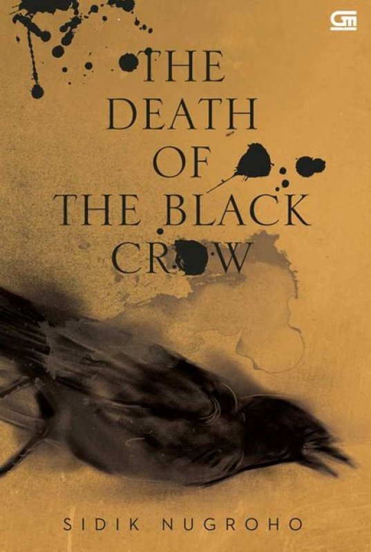 Cover Buku The Death of the Black Crow (Edisi Inggris - Tewasnya Gagak Hitam)