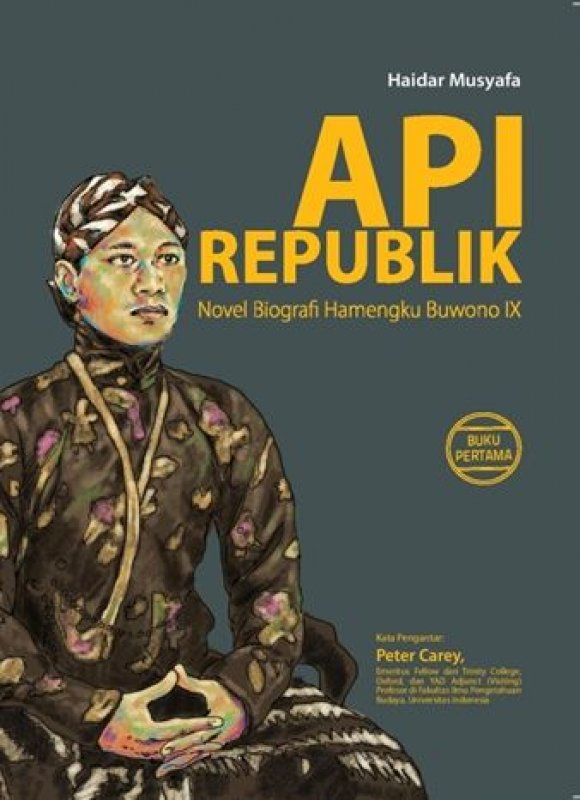 Cover Buku Api Republik: Novel Biografi Hamengku Buwono IX