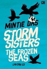 Storm Sisters#2: Lautan Es - The Frozen Seas