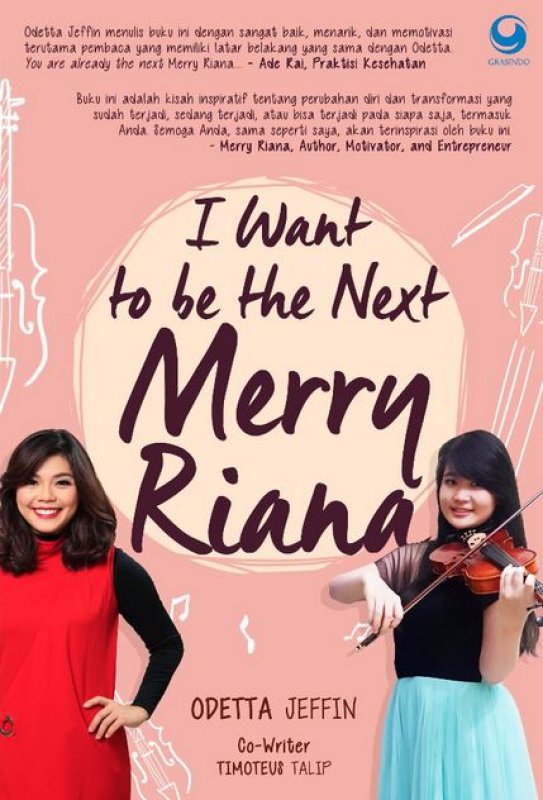 Cover Buku I Want To Be The Next Merry Riana [Edisi TTD]