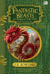 Fantastic Beasts and Where to Find Them - Hewan-Hewan Fantastis dan Dimana Mereka Bisa Ditemukan (EDISI HARD COVER) (Promo ge