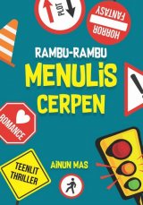 Rambu-Rambu Menulis Cerpen