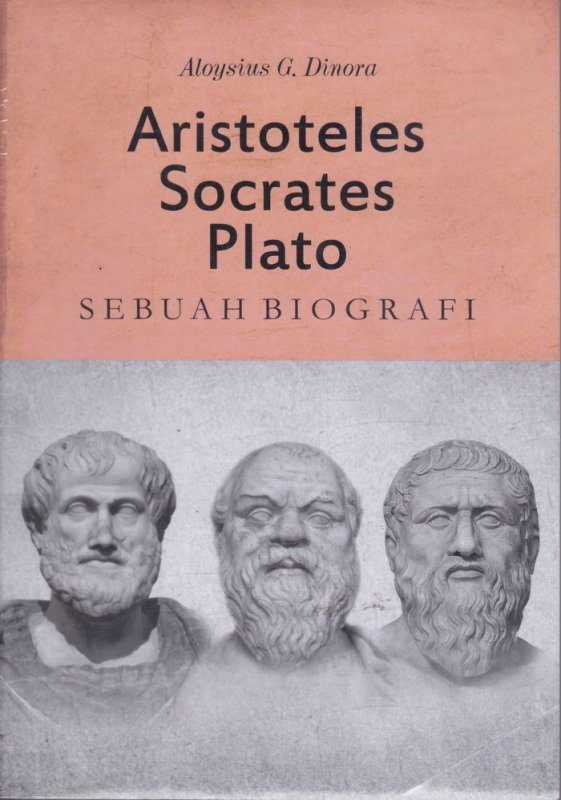 Cover Buku Aristoteles Socrates Plato Sebuah Biografi