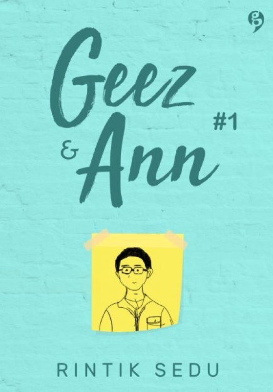Cover Buku Geez & Ann #1 [Edisi TTD + Notes (catatan rahasia Geez)]