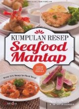 Kumpulan Resep Seafood Mantap (Promo Best Book)