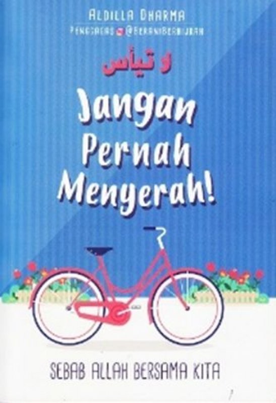 Cover Buku Jangan Pernah Menyerah! (Special Edition)