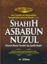 SHAHIH ASBABUN NUZUL Disertai Wasiat Terakhir Asy Syaikh Muqbil