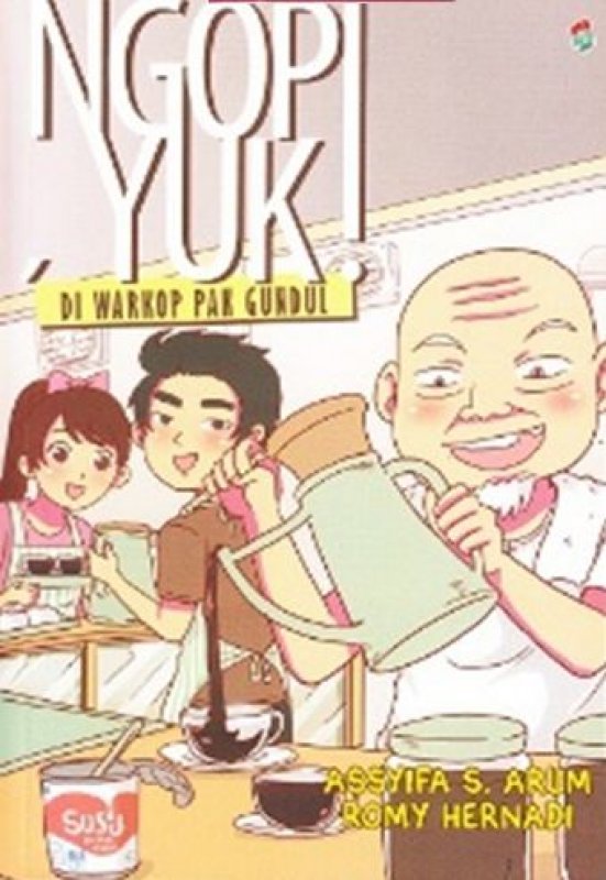 Cover Buku Ngopi, Yuk! Di Warkop Pak Gundul (Promo Best Book)
