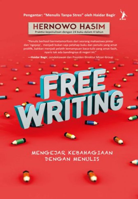 Cover Buku Free Writing : Mengejar Kebahagiaan dengan Menulis