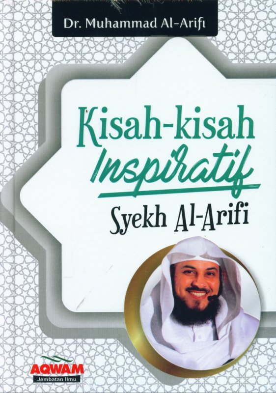 Cover Buku Kisah-Kisah Inspiratif Syekh Al-Arifi