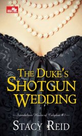 The Duke s Shotgun Wedding - Scandalous House of Calydon #1
