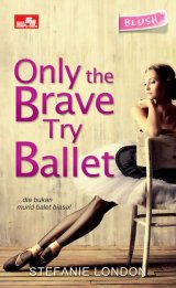 CR Blush: Only The Brave Try Ballet