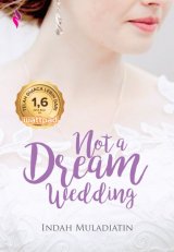 Not A Dream Wedding [Edisi TTD+Bonus Keychain]