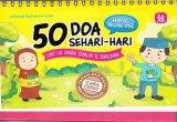 Hafal Sejak Dini 50 Doa Sehari-hari Untuk Anak Shalih & Shalihah