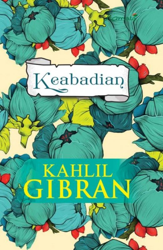 Cover Buku KAHLIL GIBRAN - KEABADIAN