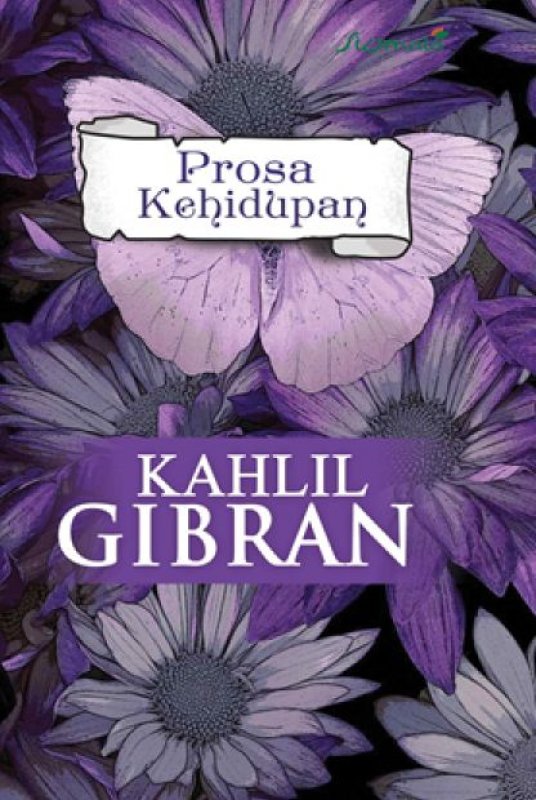 Cover Buku KAHLIL GIBRAN - PROSA KEHIDUPAN