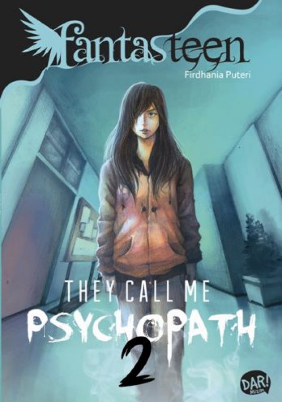 Cover Buku Fantasteen: They Call Me Psychopath #2