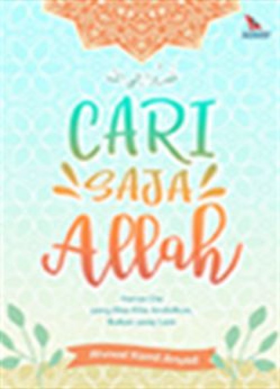 Cover Buku Cari Saja Allah