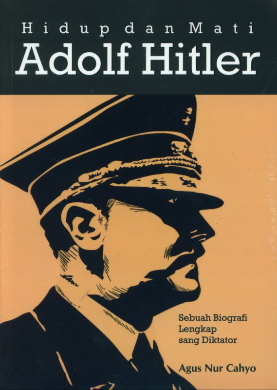 Cover Buku Hidup dan Mati Adolf Hitler