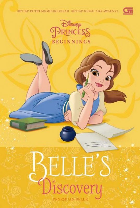 Cover Buku Disney Princess Beginnings: Penemuan Belle - Belle