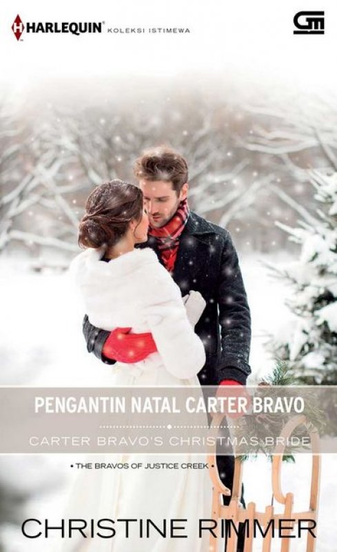 Cover Buku Harlequin Koleksi Istimewa: Pengantin Natal Carter Bravo