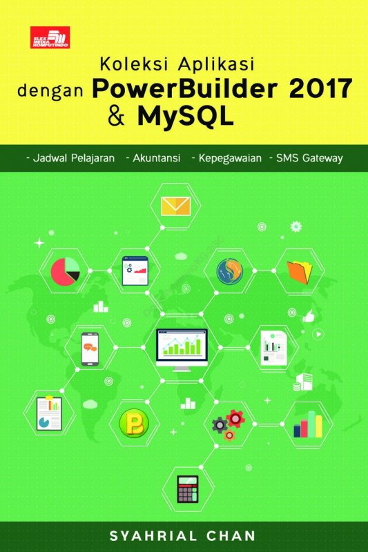 Cover Buku Koleksi Aplikasi dengan PowerBuilder 2017 & MySQL