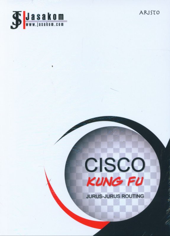 Cover Buku CISCO Kung Fu: Jurus-Jurus Routing