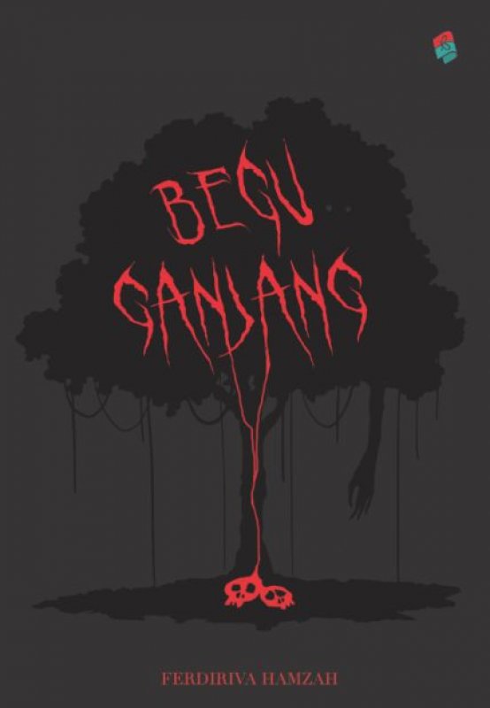 Cover Buku Begu Ganjang [Edisi TTD + Bonus Folder] (Promo Best Book)