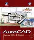Cover Buku Seri Panduan Lengkap Autocad Release 2005 2 Dimensi (I/1)