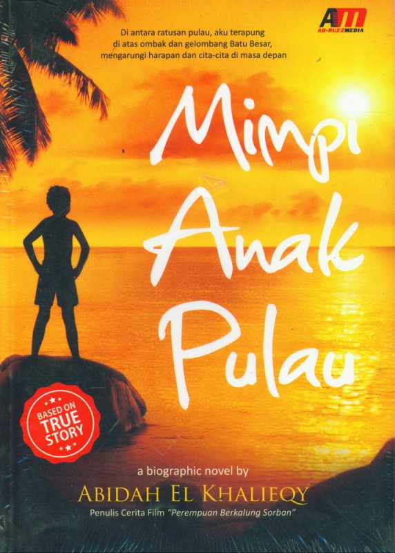 Cover Buku Mimpi Anak Pulau (a biographic nove)